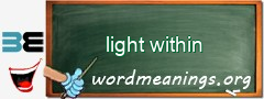 WordMeaning blackboard for light within